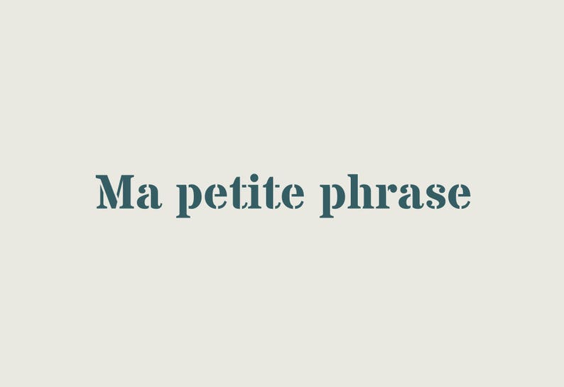 Pochoir personnalisable à la petite phrase de votre choix ref 248 image 1