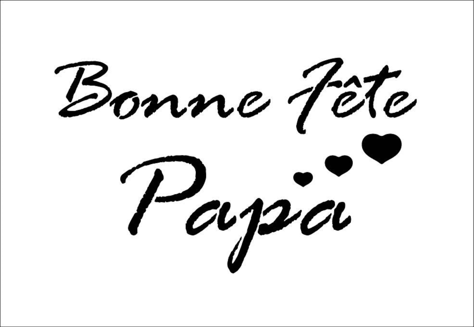 Bonne fête papa. Pochoir fête des pères. Décoration fête des pères (ref