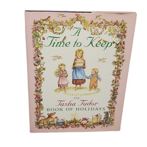 A Time to Keep Tasha Tudor Book of Holidays 1996 1st Simon Schuster Ed