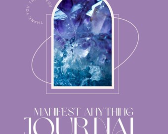 Op de afbeelding: Paarse en blauwe amethistkristallen in een witte boog met de tekst "Thank You" in een cirkel en de tekst "Manifest Anything Journal" onder de boog op een paarse achtergrond.