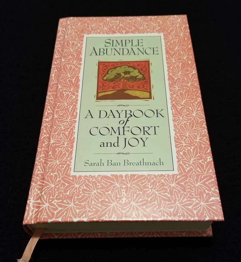 Sarah Ban Breathnach Books Simple Abundance A Daybook Of Comfort