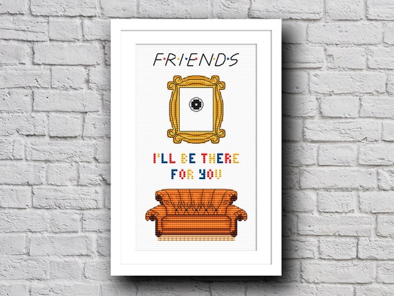 I'll Be There For cross stitch pattern Friends cross | Etsy