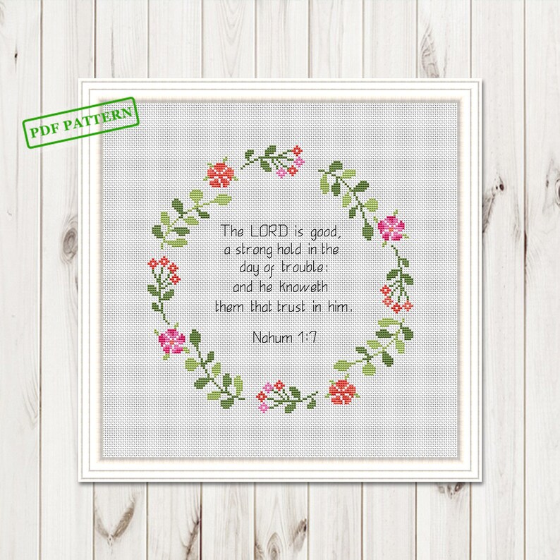 Cross Stitch Pattern The Lord Is Good Nahum 1 7 Bible Verse Etsy