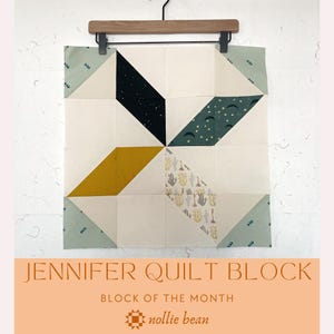 Jennifer - Block of the Month Club | PDF Quilt Pattern - Jennifer Block | PDF Download | Modern Quilt Pattern | Downloadable pattern