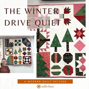 May include: A quilt titled THE WINTER DRIVE QUILT featuring a patchwork design with green Christmas trees, red and green ornaments, and geometric star patterns on a white background. The quilt displays various festive shapes and colors.