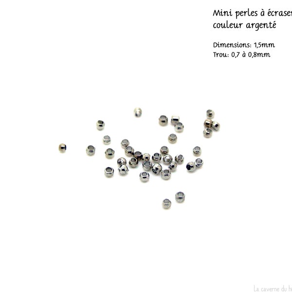 Choix de perles à écraser (1,5 à 3 mm)
