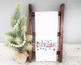 Christmas Flour Sack Tea Towel: Holiday Kitchen Decor