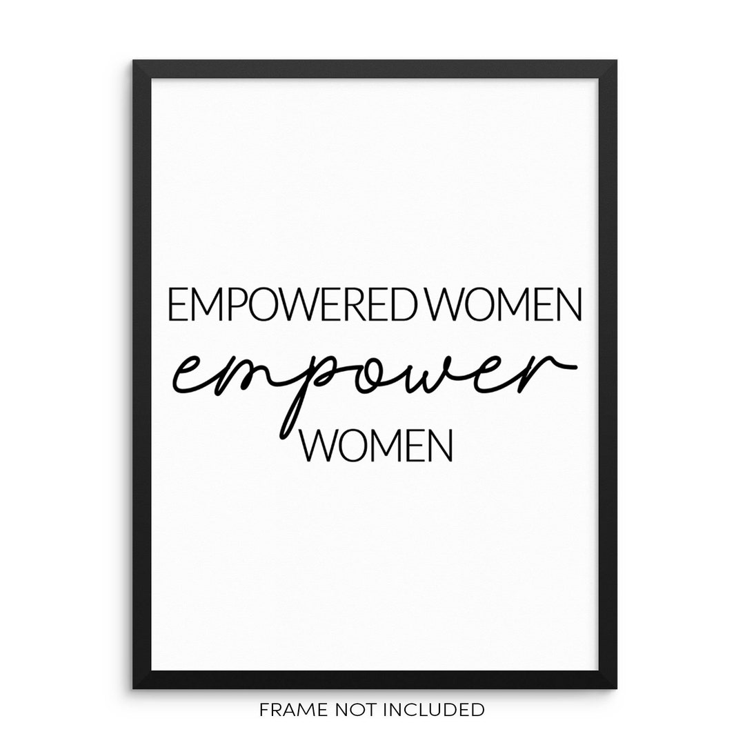 Inspirational Quote Wall Decor Art Print Empowered Women - Etsy Italia