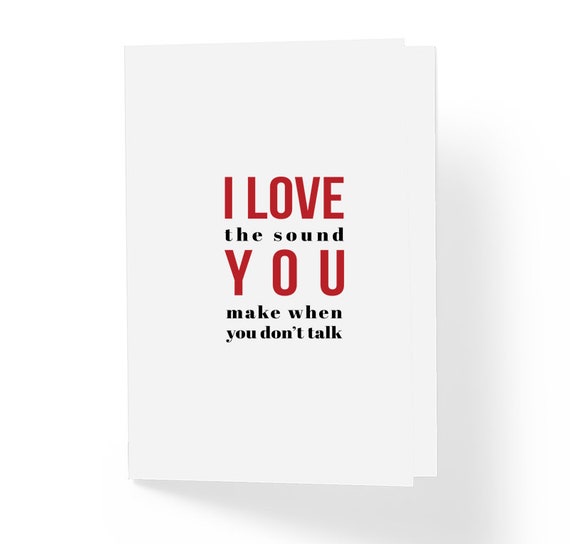 Funny Rude Greeting Card I Love the Sound You Make When You Etsy