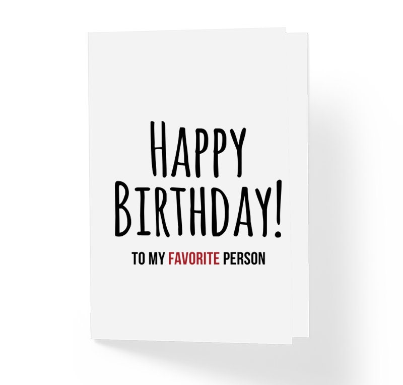 Happy Birthday To My Favorite Person Happy Birthday To My Favorite Person Bday Card | Etsy België