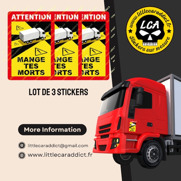 Lot de 3 Stickers ,Stickers Mange tes morts ,camion ,remorque ,truck, stickers fun