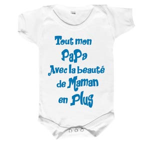 Baby bodysuit &quot;all my dad with mom&#39;s beauty and more&quot;
