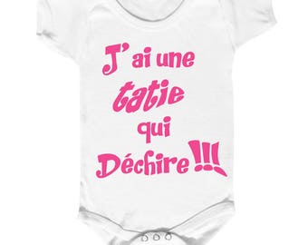 Body bébé message humour"j'ai une tatie qui déchire"