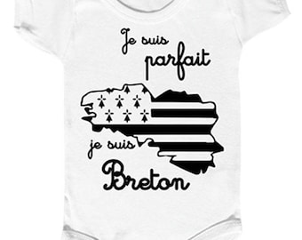 breizh baby bodysuit, proud to be Breton,"I am perfect, I am Breton"