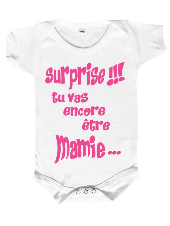 Body bébé message humour, surprise tu vas encore être mamie -  France