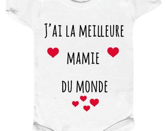 body bébé meilleure mamie du monde,message à mamie, mamie au top, j'aime mamie, body bébé humour,bodies coton,body bb,body personnalisé