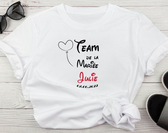 T-shirt evjf+prénom+date, team bride, TEAM julie, Team de la mariée, t-shirt équipe de la mariée, Enterrement de vie de jeune fille, mariage