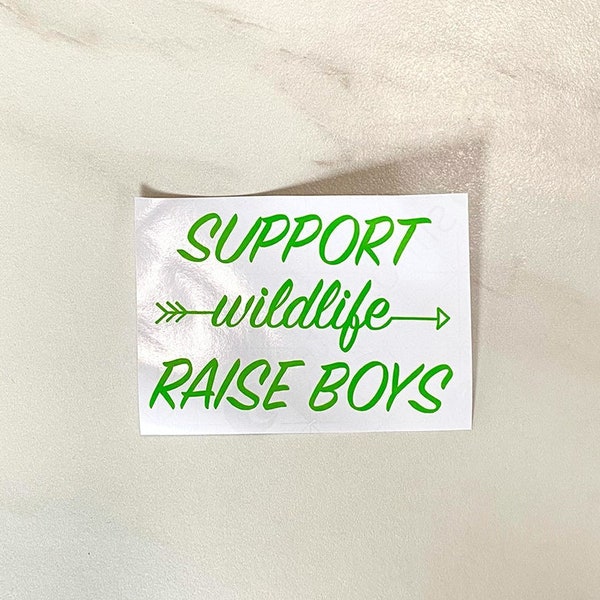 Support Wildlife Raise Boys Decals | Boy Decals | Decals For Mom/Dad Cars | Newborn Presents | Decals For Cars, Laptops, Phones, etc.