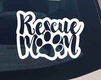 Rescue Mom Sticker Vinyl Decal Rescue Mom Waterproof Car Window Laptop Mug