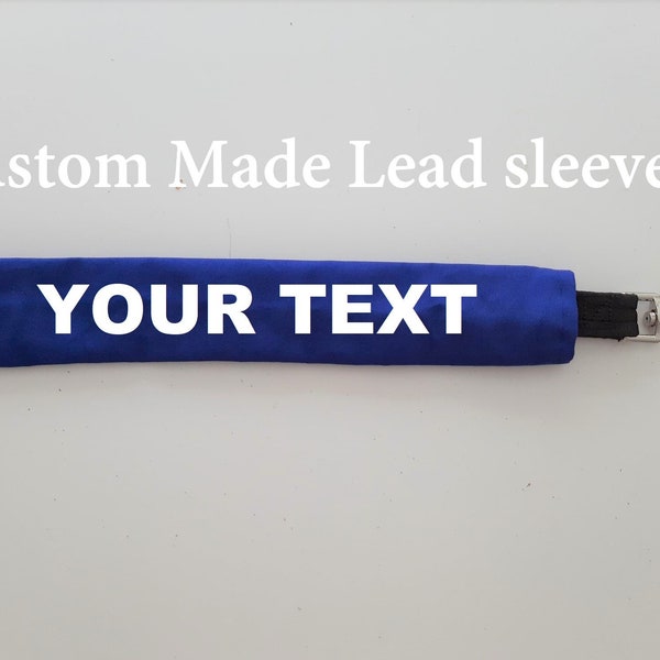 Custom Text Hand Made Dog Lead Sleeve, Your Text, personalized dogs Leash cover,  In Training Not Friendly Need Space No dogs Reactive Deaf