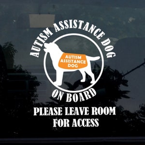 Autism Assistance Dog Car Decal / Sticker Car Window High Quality Vinyl Dog on Board therapy dog service dog assistance dog on board