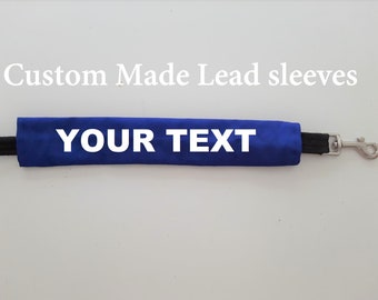 Custom Text Hand Made Dog Lead Sleeve, Your Text, personalized dogs Leash cover,  In Training Not Friendly Need Space No dogs Reactive Deaf