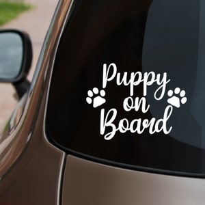 Puppy on Board Car Bumper Sticker High Quality Vinyl Decal Vinyl Love Dog Mom