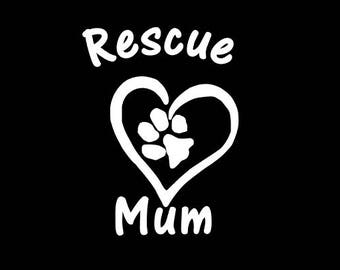 Rescue Mum Dog Car Decal / Sticker