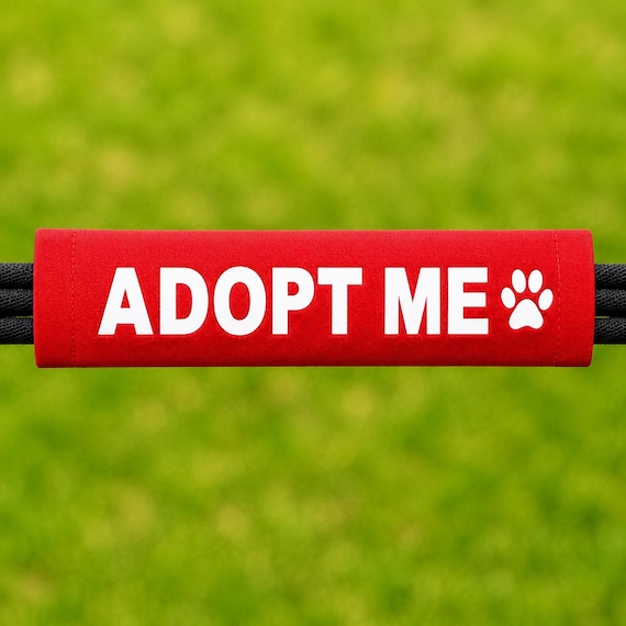 Adopt Me Dog Leash Sleeve | Foster Dog Lead Wrap | Rescue Dog Adoption Sleeve | Shelter Dog Walking | Adopt Me Bandana