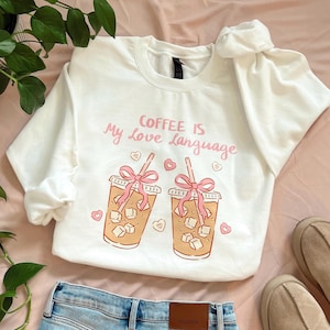 Coffee is my Love Language Crewneck Sweater,Iced Coffee Sweater,Pink Bow Coffee Crewneck Sweater,Gift for Coffee Lover,Pink Bow Sweater