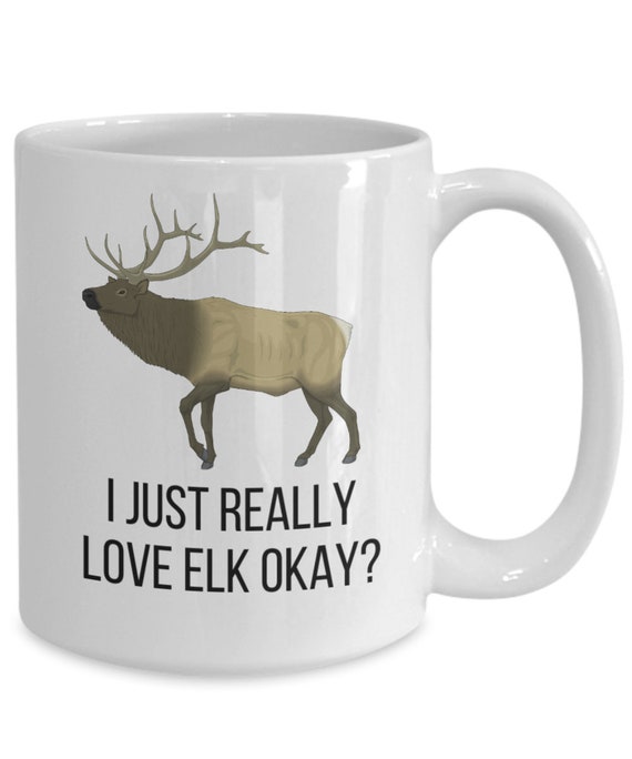 Elk Gift Idea Elk Coffee Mugs Gift for Elk Lover Funny Elk Gifts Etsy UK