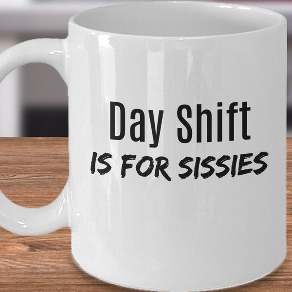 Graveyard Shift, Night Shift Worker, 3rd Shift, Working at Night, Night Worker, Night Shift Mug, Night Shift Gift, Night Shift CoWorker