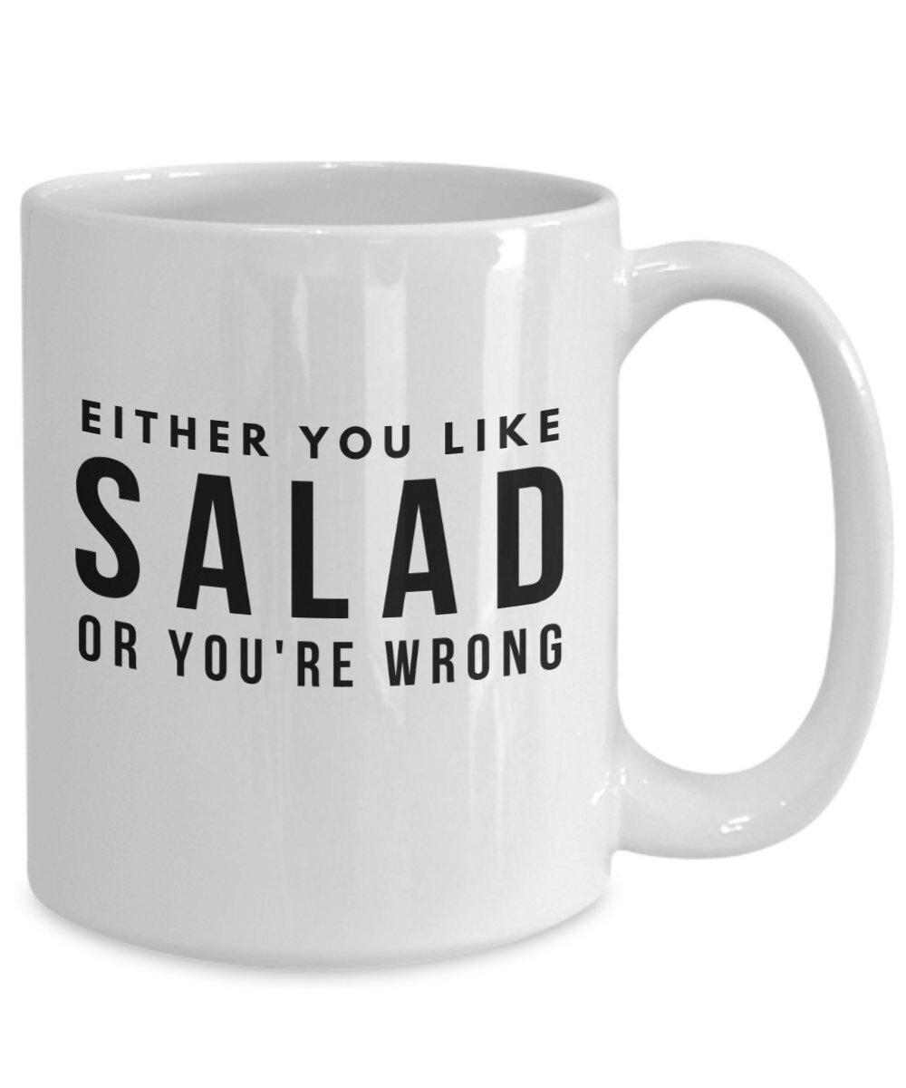  Personalized Salad Lover Gift, Unique Gift Mug For Salad Lovers,  Funny Gifts Anniversary Christmas Birthday For Salad Lovers, Custom Ceramic  Novelty Coffee Mug 11Oz, 15Oz, Tea Cup Style8 : Home 