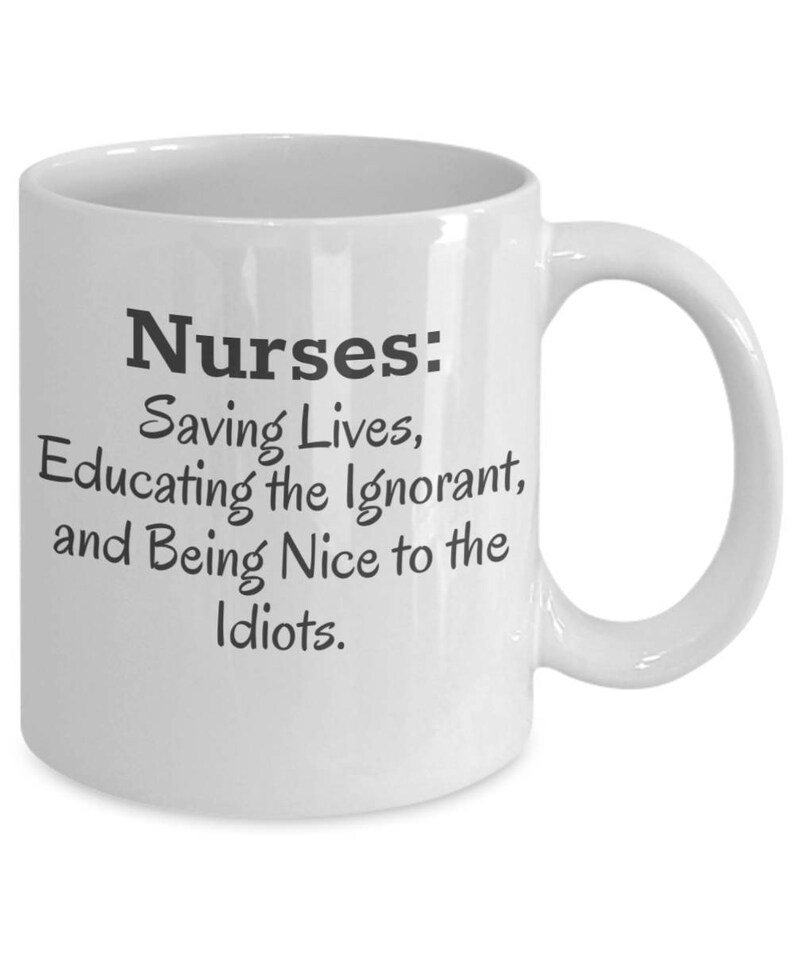 Saving Lives Mug, Humor Nurse Mug, Funny Nurse Gifts, Humor Nurse Gift