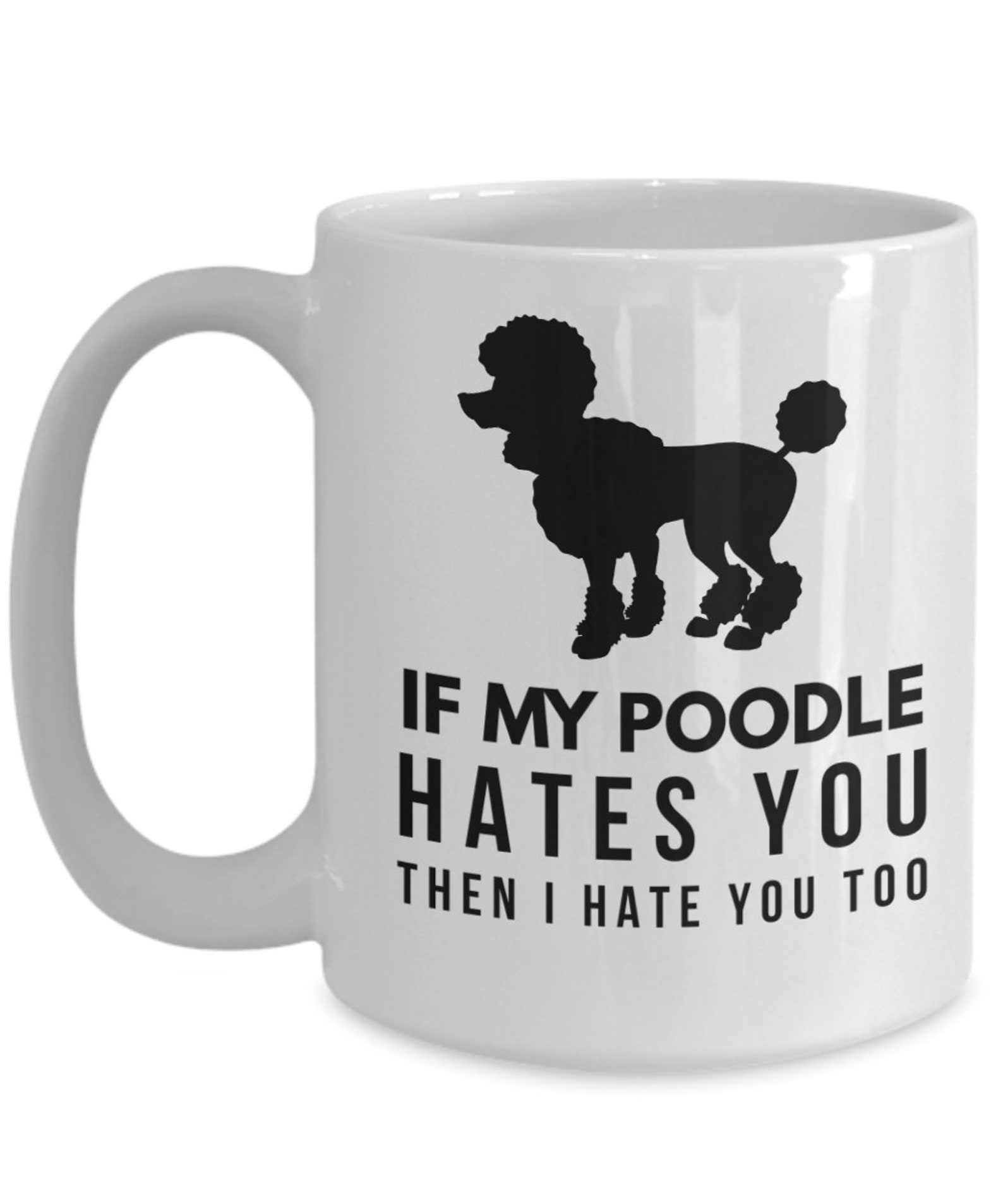 Poodle Coffee Mug, Poodle Gifts, Poodle Mom Mug, Poodle Gift Ideas