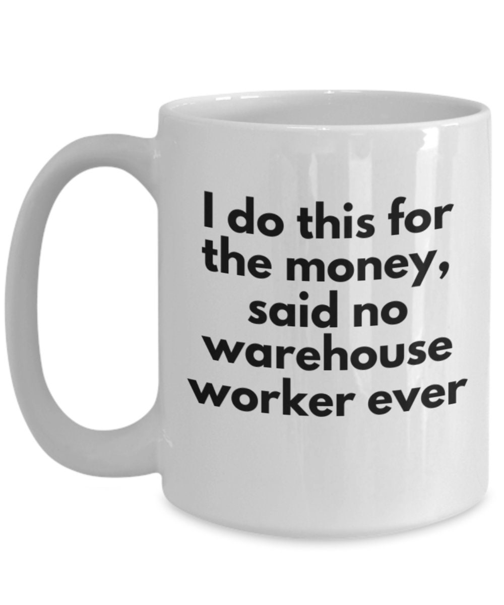 Warehouse Worker Gift, Funny Gift for Warehouse Worker, Warehouse