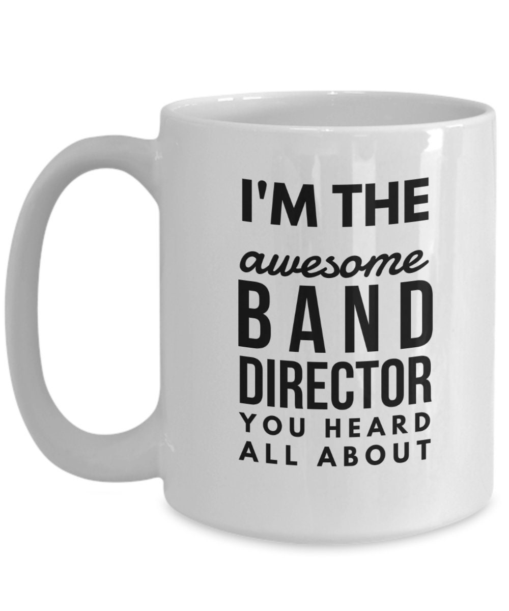 Band Director Coffee Mug Funny Band Director Gift Band Etsy