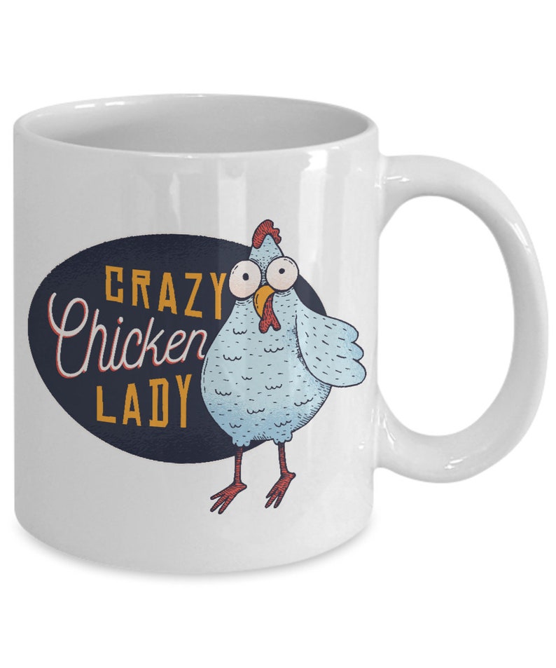 Crazy Chicken Lady Chicken Lady Mug Chicken Lady Gift Etsy