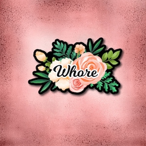 Blumen Wort Aufkleber | Aufkleber für Erwachsene | Hure Aufkleber | Cursing Sticker
