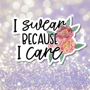 Blumen Wort Aufkleber | Aufkleber für Erwachsene | Ich schwöre Aufkleber | Cursing Sticker