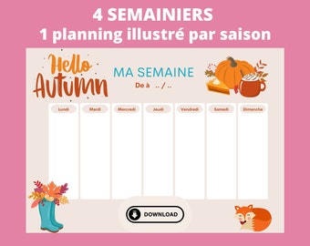 Planning semaine à imprimer, semainier pour les 4 saisons, tableau de la semaine,  emploi du temps à remplir, planning hebdomadaire, PDF