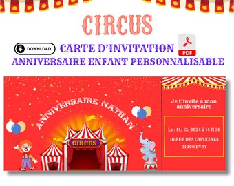 Carte d'invitation anniversaire enfant, carton d'invitation, thème cirque, invitation fête anniversaire, personnalisée, imprimable, Français