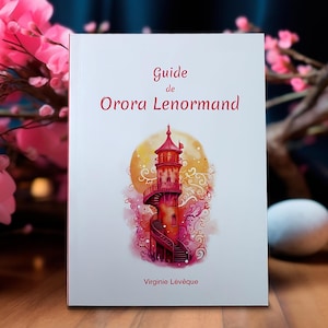 Orora Lenormand guide in French, 80-page A6 format interpretation booklet of the 36 cards.