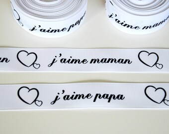 Ruban gros grain blanc "J'aime papa/J'aime maman" 25mm