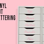Custom Vinyl Cut Lettering For Makeup Or Storage Drawers Etsy
