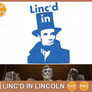 Linc&#39;d In Lincoln. Funny Digital Cut Files to make whatever you want with Cricut and Silhouette