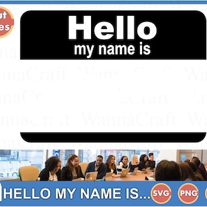 Name Tag SVG l Hello My Name Is SVG l Digital name tag cut files to craft with