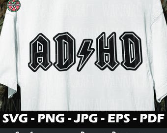 Archivo de corte SVG AD HD / Diseño AD HD estilo banda de rock / Calcomanía divertida para camiseta de hombre con AD HD / Archivo Cricut ADHD / Svg Pdf Png Jpg Eps