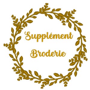 Peut inclure: Couronne de broderie dorée avec le texte "Supplement Broderie" au centre.