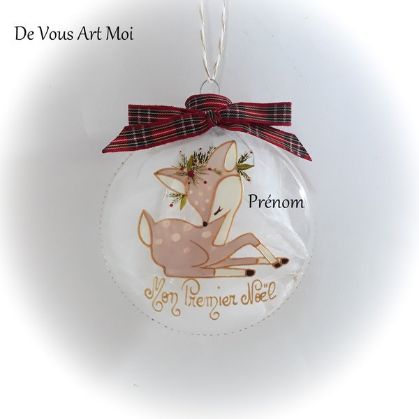 Boule de Noël personnalisée mon premier noël dessin illustration bébé biche faon fait main artisanale